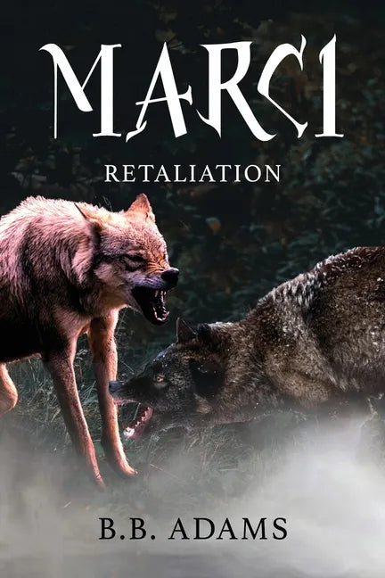 Marci: Retaliation - Paperback