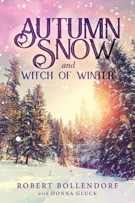 Autumn Snow and Witch of Winter - Paperback