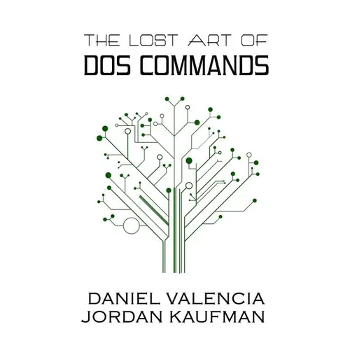 The Lost Art of DOS Commands - Paperback