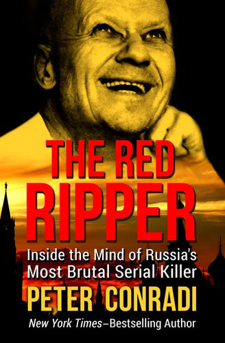 The Red Ripper: Inside the Mind of Russia's Most Brutal Serial Killer - Paperback