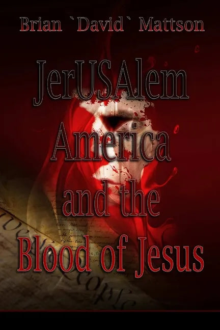 JerUSAlem and the Blood of Jesus - Paperback