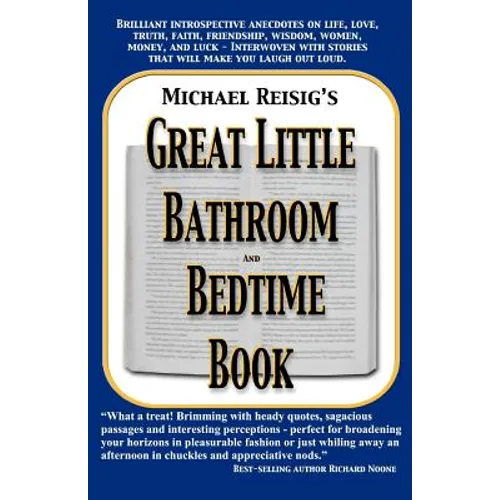 Michael Reisig's Great Little Bathroom and Bedtime Book - Paperback