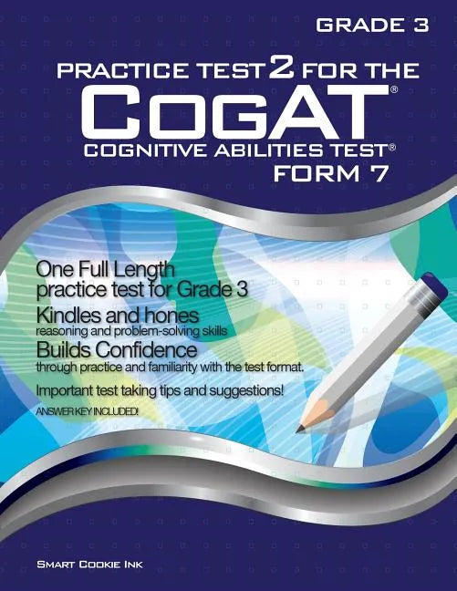 Practice Test 2 for the CogAT - Form 7 - Grade 3 (Level 9): CogAT - GRADE 3: CogAT - Grade 3 - Paperback