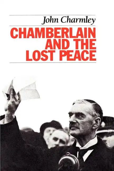 Chamberlain and the Lost Peace - Paperback