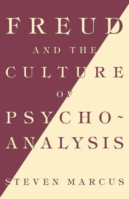 Freud and the Culture of Psychoanalysis - Paperback