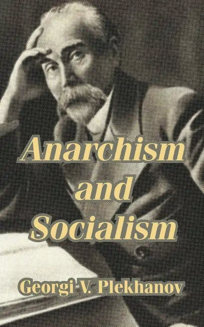 Anarchism and Socialism - Paperback