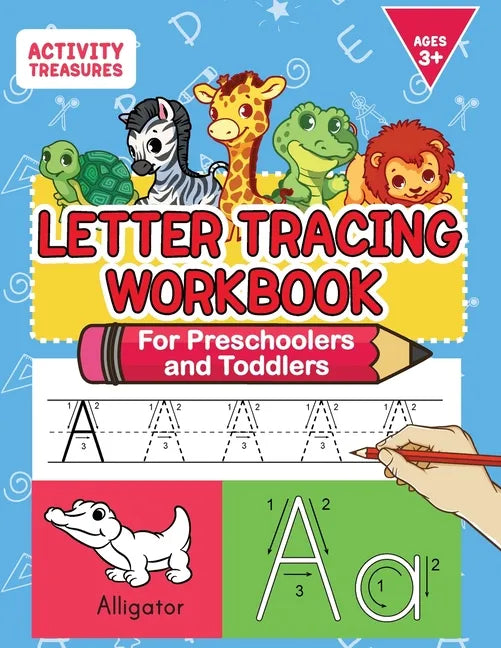 Letter Tracing Workbook For Preschoolers And Toddlers: A Fun ABC Practice Workbook To Learn The Alphabet For Preschoolers And Kindergarten Kids! Lots - Paperback