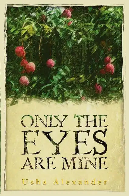 Only the Eyes Are Mine - Paperback