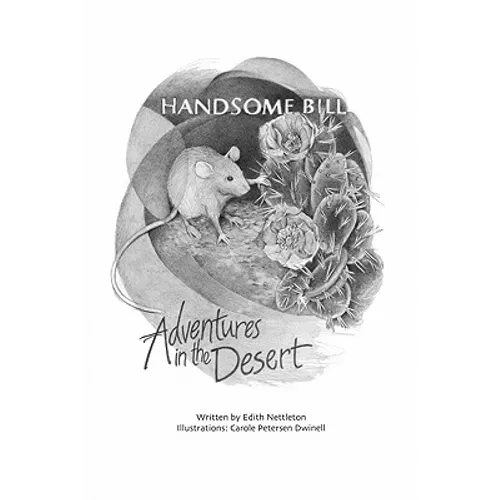 Handsome Bill: Adventures in the Desert - Paperback