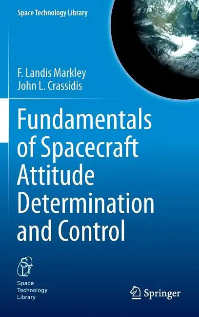 Fundamentals of Spacecraft Attitude Determination and Control - Hardcover
