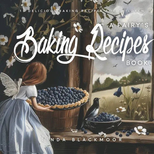 A Fairy's Baking Recipes Book - Paperback