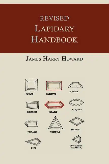 Revised Lapidary Handbook [Illustrated Edition] - Paperback