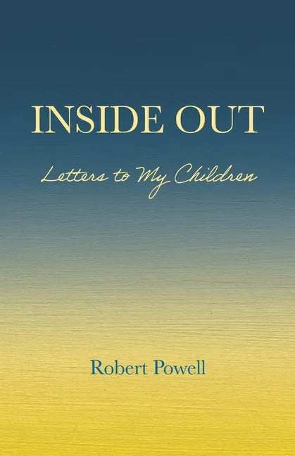 Inside Out: Letters to My Children - Paperback