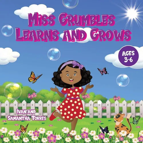Miss Grumbles: Learns and Grows - Paperback