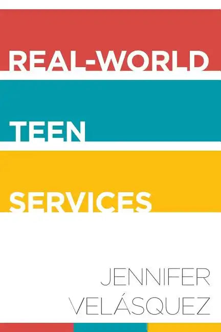 Real-World Teen Services - Paperback