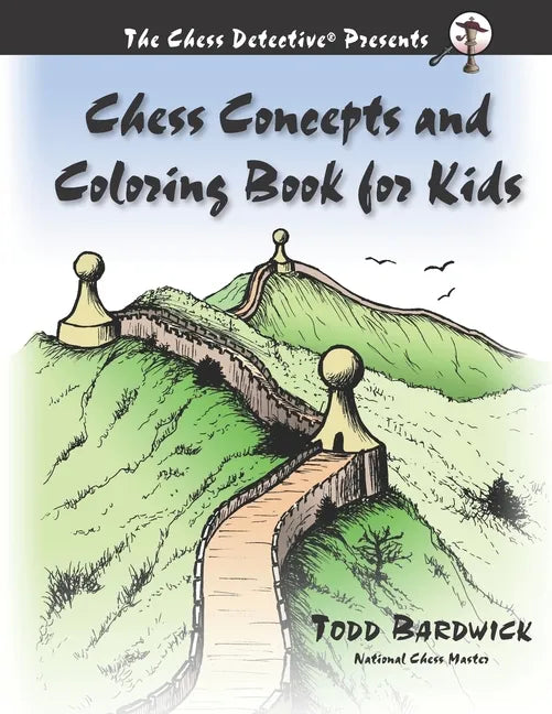Chess Concepts and Coloring Book for Kids - Paperback