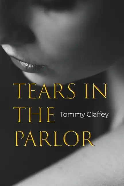 Tears in the Parlor - Paperback