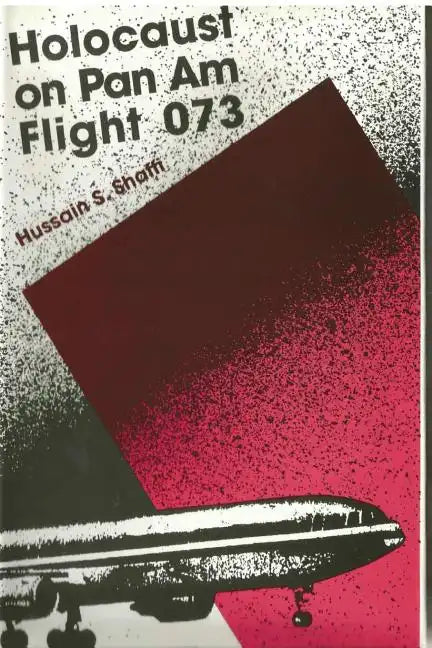Holocaust on Pan Am Flight 073 - Paperback