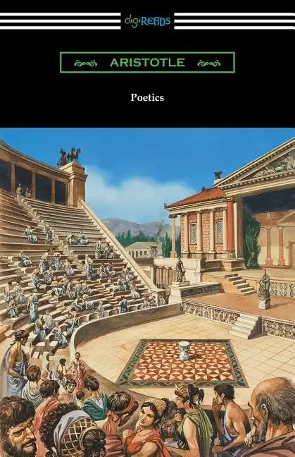 Poetics (Translated by Ingram Bywater with a Preface by Gilbert Murray) - Paperback