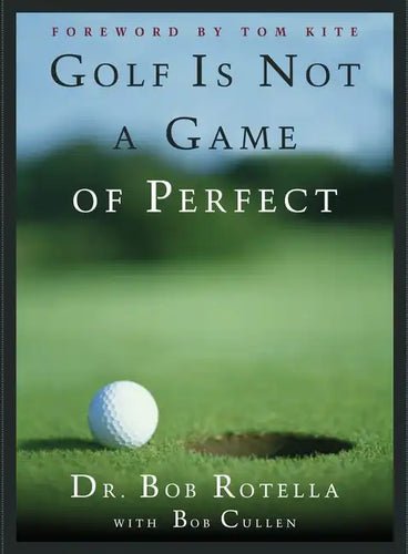 Golf Is Not a Game of Perfect - Hardcover