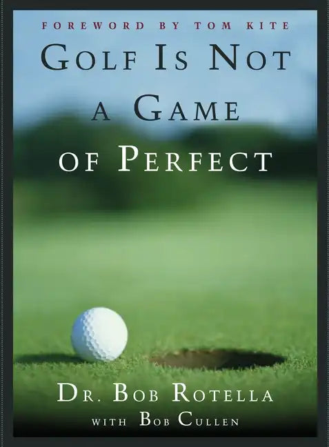 Golf Is Not a Game of Perfect - Hardcover
