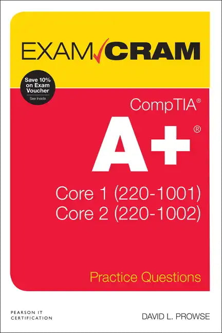 Comptia A+ Practice Questions Exam Cram Core 1 (220-1001) and Core 2 (220-1002) - Paperback