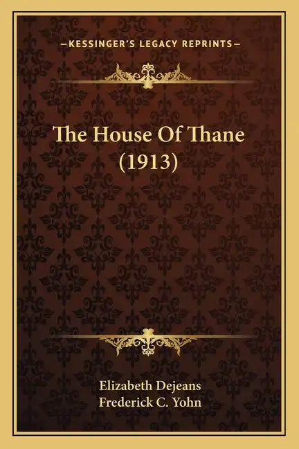 The House Of Thane (1913) - Paperback