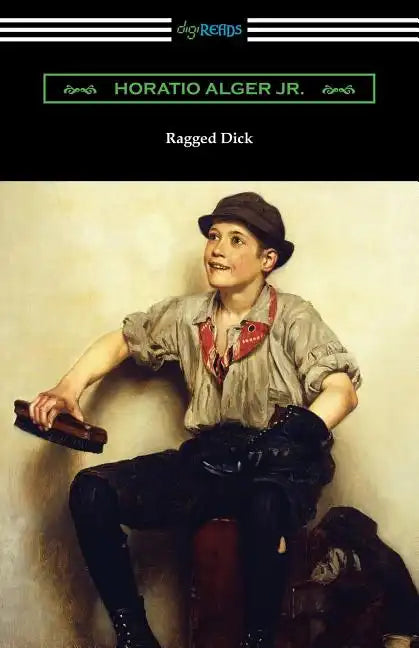 Ragged Dick - Paperback
