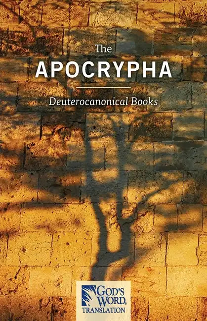 The Apocrypha: GOD'S WORD Translation - Paperback