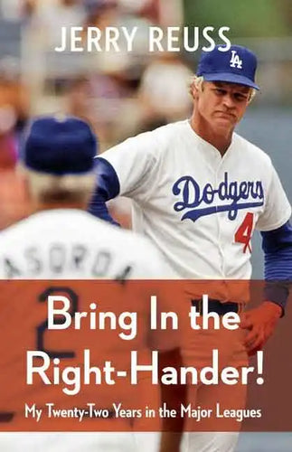 Bring in the Right-Hander!: My Twenty-Two Years in the Major Leagues - Hardcover