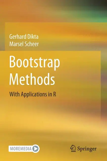 Bootstrap Methods: With Applications in R - Paperback