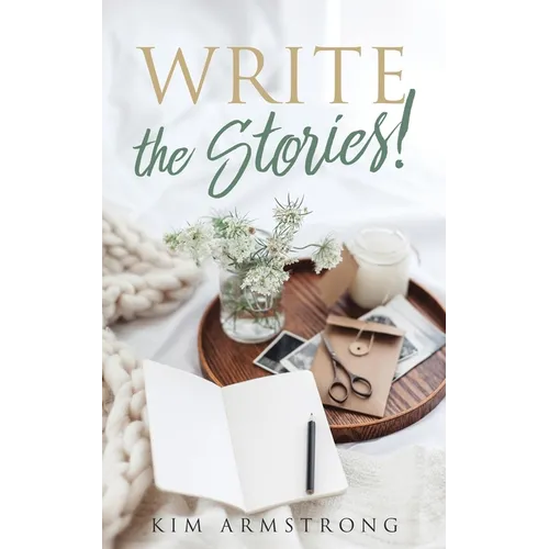 Write the Stories! - Paperback