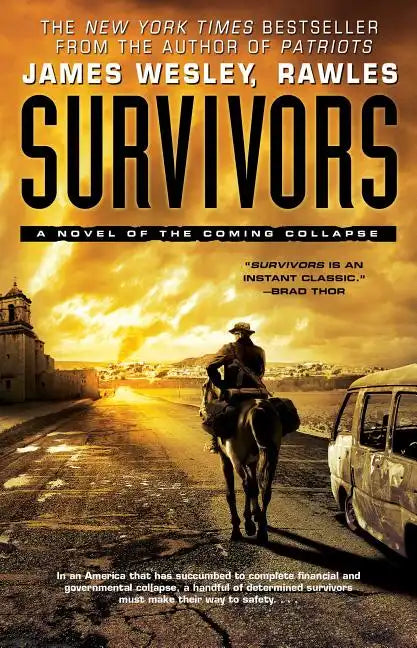 Survivors: A Novel of the Coming Collapse - Paperback