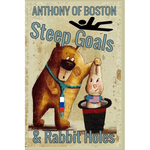 Steep Goals and Rabbit Holes: The Damage is Done - Paperback