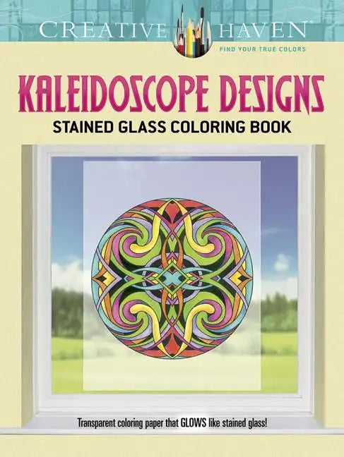 Creative Haven Kaleidoscope Designs Stained Glass Coloring Book - Paperback