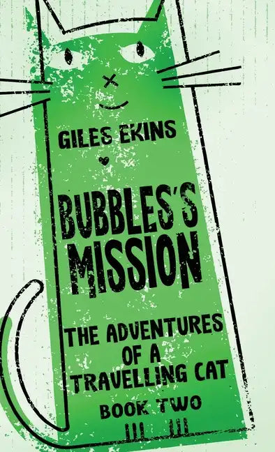 Bubbles's Mission - Hardcover