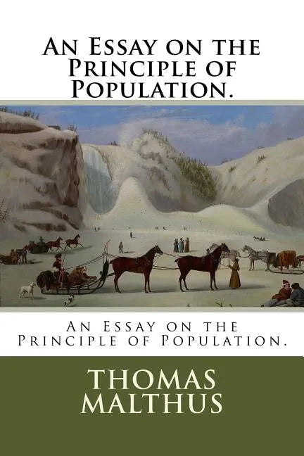 An Essay on the Principle of Population. - Paperback