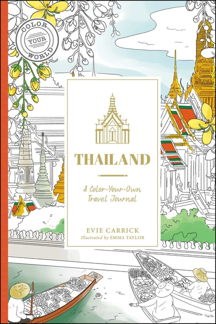 Thailand: A Color-Your-Own Travel Journal - Hardcover