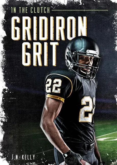 Gridiron Grit - Library Binding