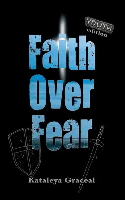 Faith Over Fear: YOUTH edition - Paperback