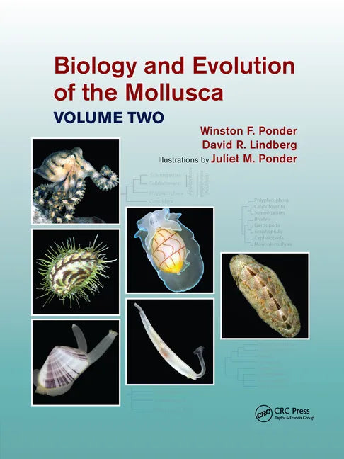Biology and Evolution of the Mollusca, Volume 2 - Paperback