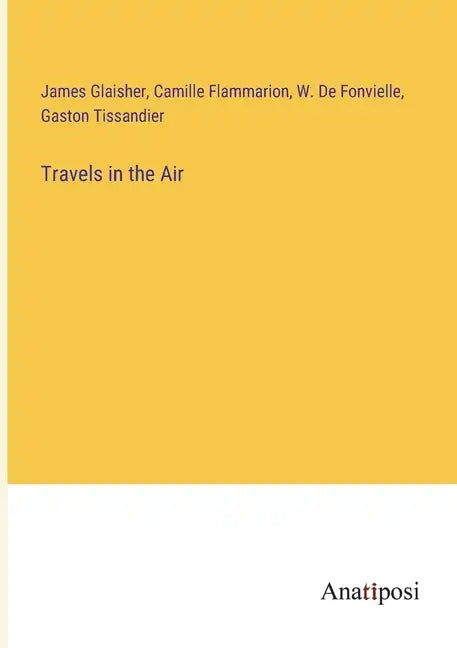 Travels in the Air - Paperback