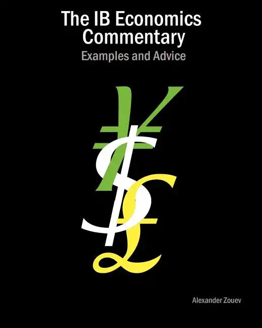 The IB Economics Commentary: Examples and Advice - Paperback