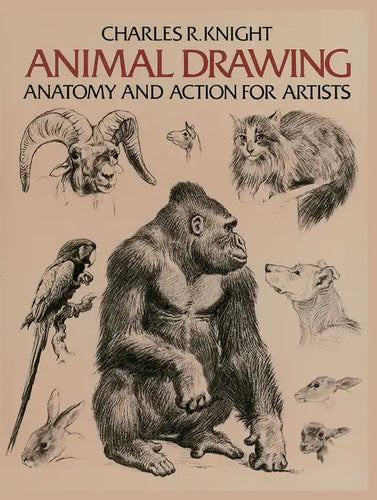 Animal Drawing: Anatomy and Action for Artists - Paperback
