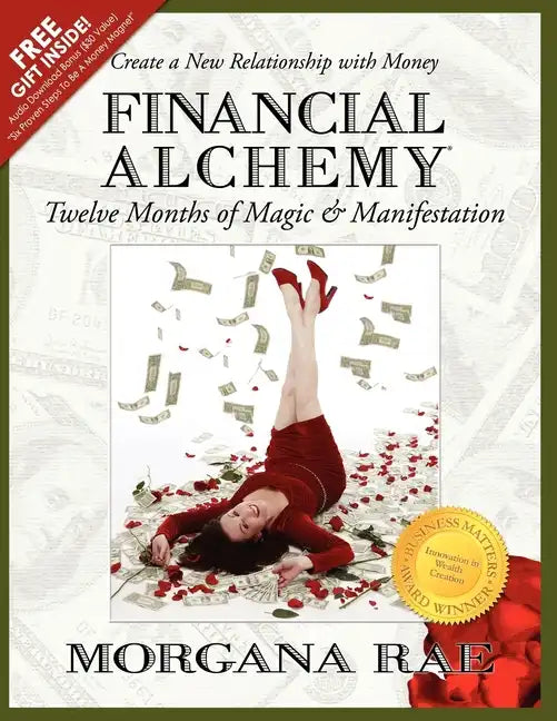 Financial Alchemy: Twelve Months of Magic and Manifestation (Volume 1) - Paperback