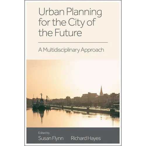 Urban Planning for the City of the Future: A Multidisciplinary Approach - Hardcover