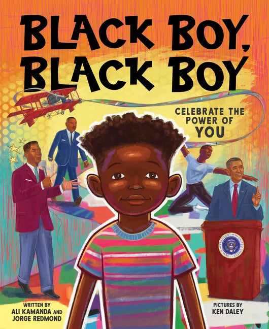 Black Boy, Black Boy: Celebrate the Power of You - Hardcover