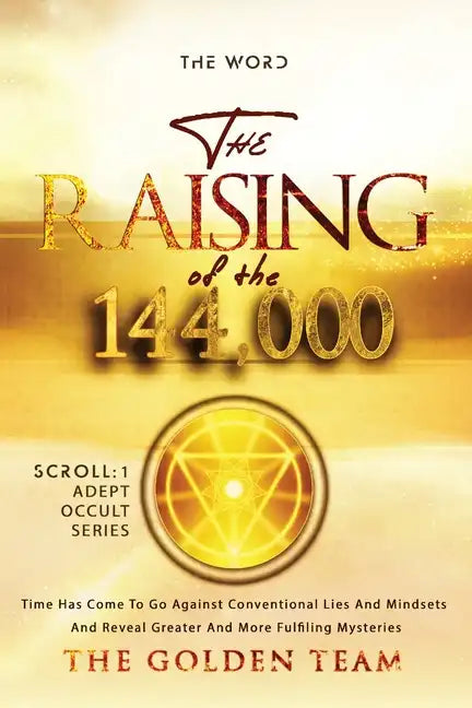 The Raising of the 144000 - Paperback