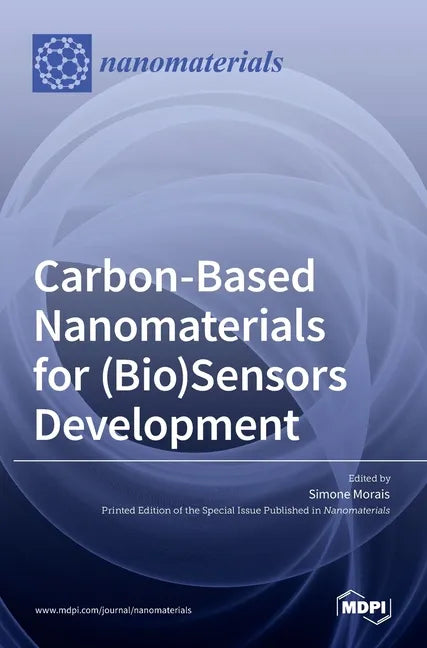 Carbon-Based Nanomaterials for (Bio)Sensors Development - Hardcover