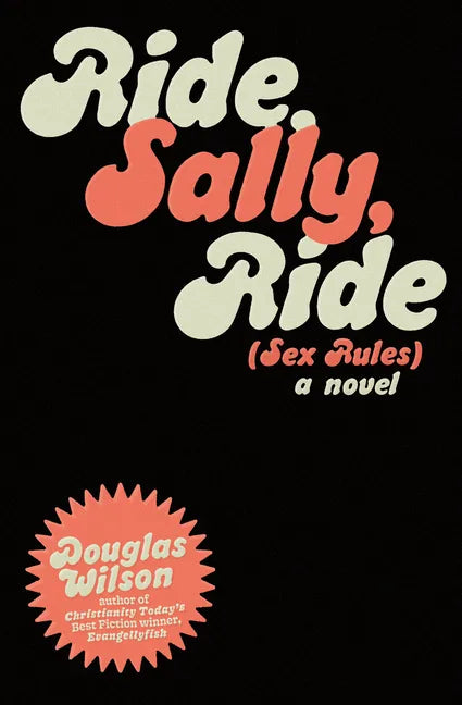 Ride Sally Ride: (Sex Rules) - Paperback